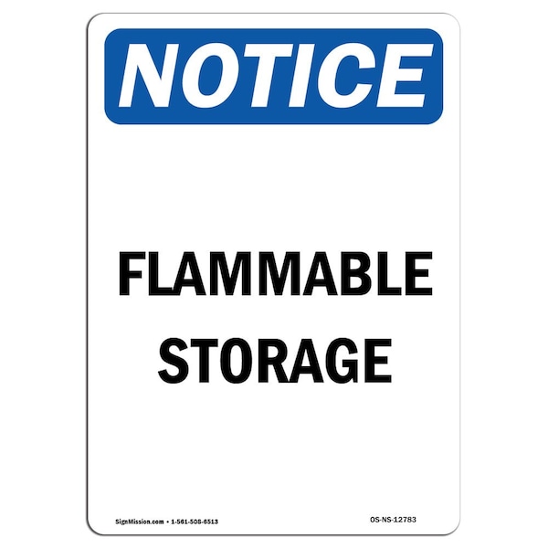 Safety Sign, OSHA Notice, 5" Height, Flammable Storage Sign, Portrait, 10PK
